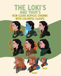 The Lokis (and Thors)
